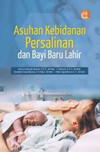 Image of Asuhan Kebidanan Persalinan dan Bayi Baru Lahir