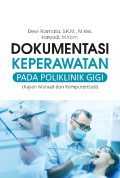 Dokumentasi Keperawatan Pada Poliklinik Gigi