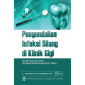 Pengendalian Infeksi Silang Di Klinik Gigi
