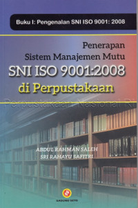 Image of Penerapan Sistem Manajemen Mutu SNI ISO 9001:2008 di Perpustakaan