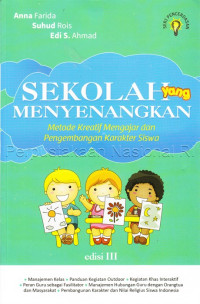 Image of Sekolah yang menyenangkan : metode kreatif mengajar dan pengembangan karakter siswa