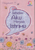Sebelum aku menjadi istrimu 