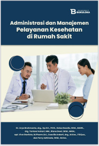 Image of Administrasi dan Manajemen Pelayanan Kesehatan di Rumah Sakit