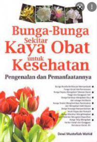Image of Bunga Bunga Sekitar Kaya Obat Untuk Kesehatan