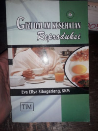 Image of Gizi dalam kesehatan reproduksi