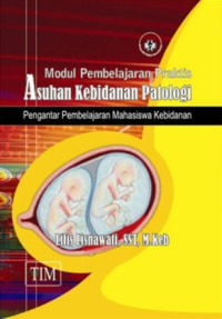 Image of Modul pembelajaran praktis asuhan kebidanan patalogis