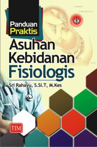 Image of Panduan praktis asuhan kebidanan fisiologi